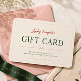 Lucky Daughters Gift Card