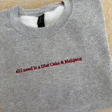 All I Need Is a Diet Coke & Mahjong Sweatshirt